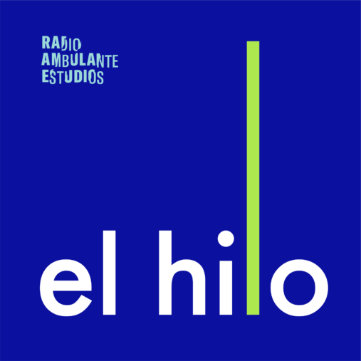 The new podcast El Hilo will launch in a few weeks