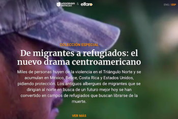 proyecto colaborativo entre Univisión Noticias y el sitio salvadoreño El Faro obtuvo el Premio de Periodismo Rey de España