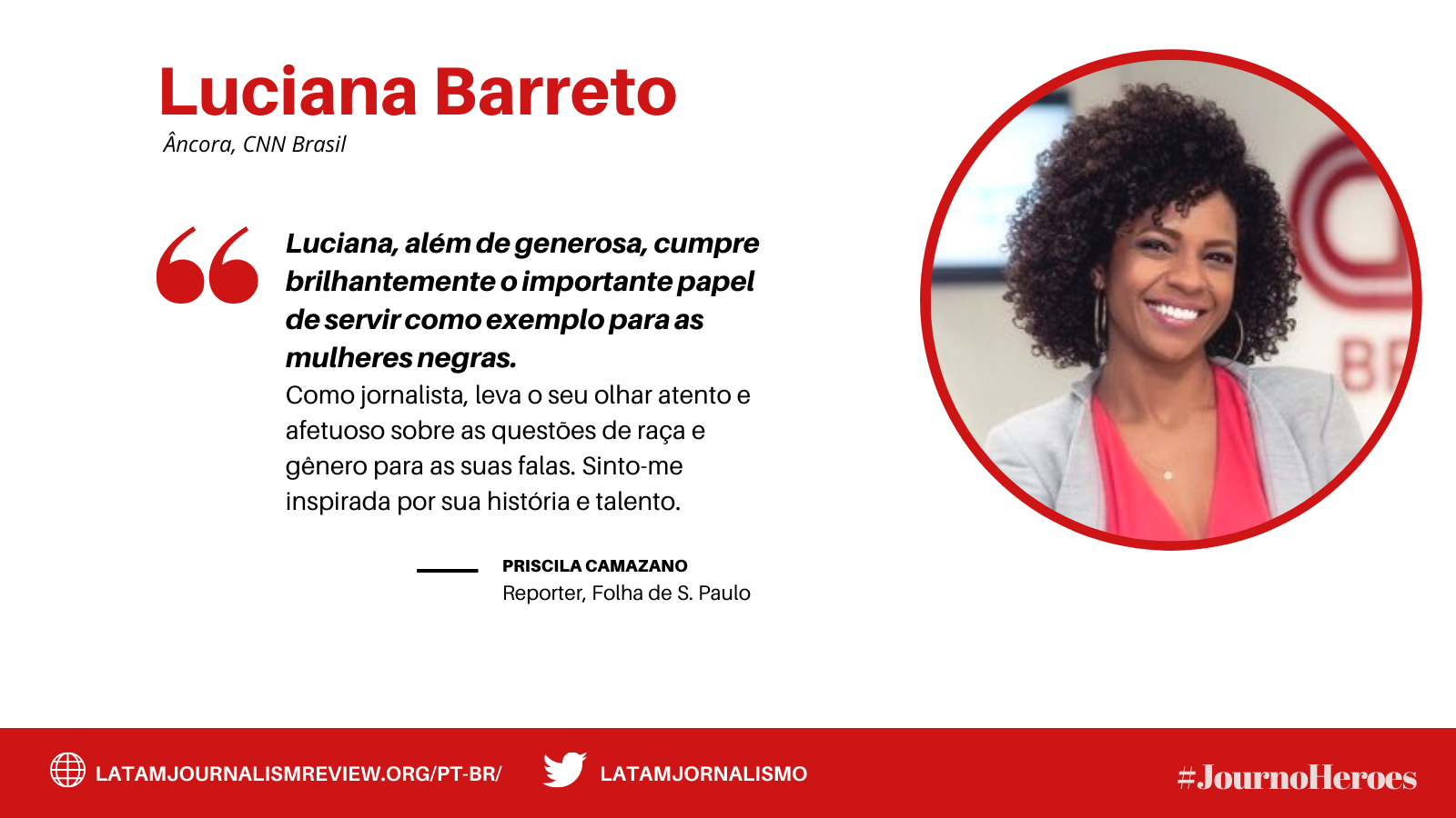 #JOURNOHEROES Luciana Barreto PT