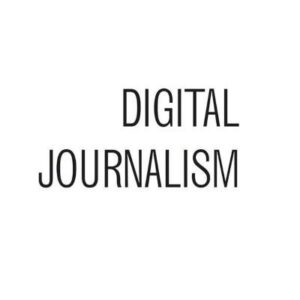 Digital journalism -Twitter