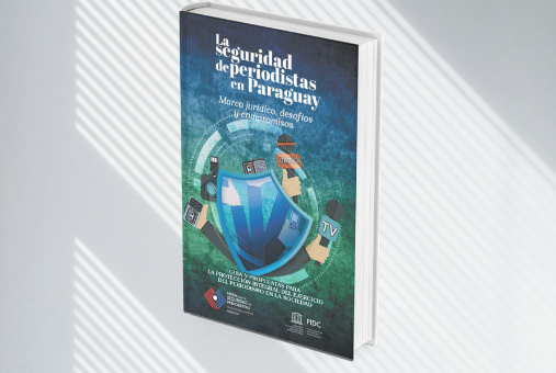 La seguridad de periodistas en Paraguay libro