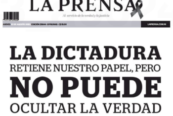 La Prensa "La dictadura retiene nuestro papel, pero no puede ocultar la verdad"