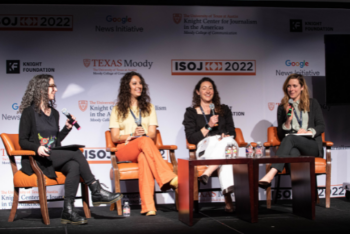 Tamar Charney, Rebeca Ibarra, Sarah Feldberg, and Maggie Penman at ISOJ 2022. Credit_ Patricia Lim_Knight Center