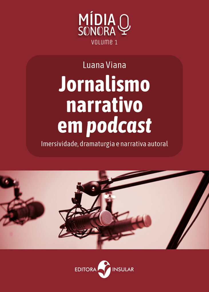  Cover of "Narrative journalism in podcasts: Immersiveness, drama and author-led narrative" with a reddish background, white letters, and a microphone image