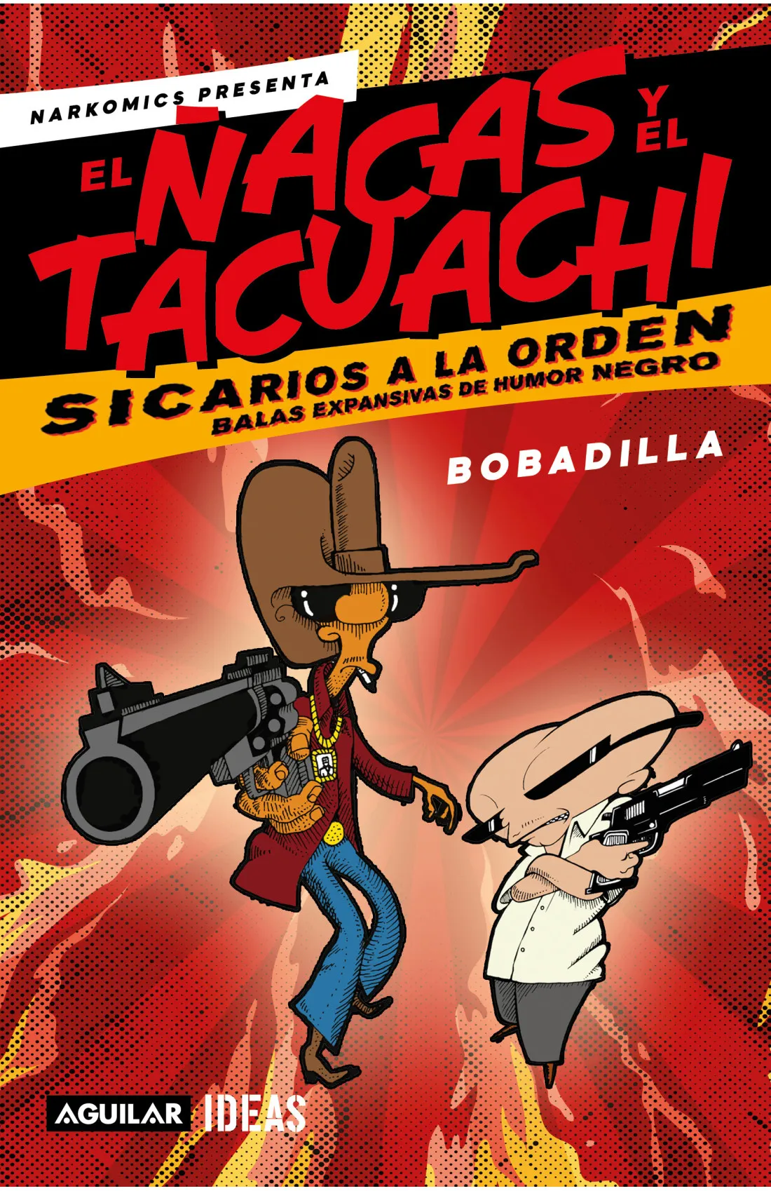 Cover of the book "Narkomics presenta: El Ñacas y El Tacuachi. Sicarios a la orden”, by Mexican cartoonist Bobadilla.