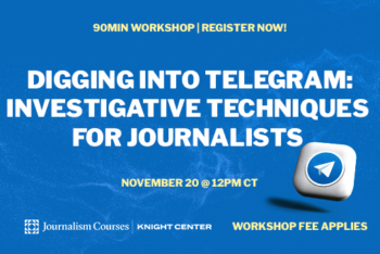 Digging into Telegram: Investigative Techniques for Journalists