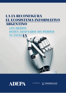 La IA reconfigura el ecosistema informativo argentino