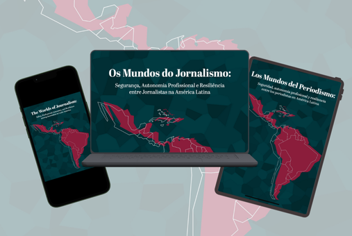 Os Mundos do Jornalismo: segurança, autonomia profissional e resiliência entre jornalistas na América Latina