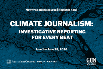 “Climate journalism: investigative reporting for every beat”