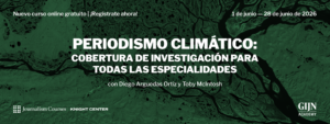 Periodismo climático: cobertura de investigación para todas las especialidades